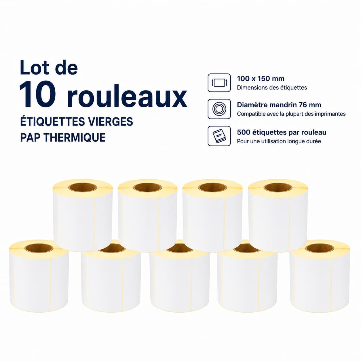 Lot de 10 rouleaux d'étiquettes vierges 100 × 150 mm – Papier thermique – Mandrin 76 mm – 500 étiquettes par rouleau – Compatible avec les imprimantes thermiques