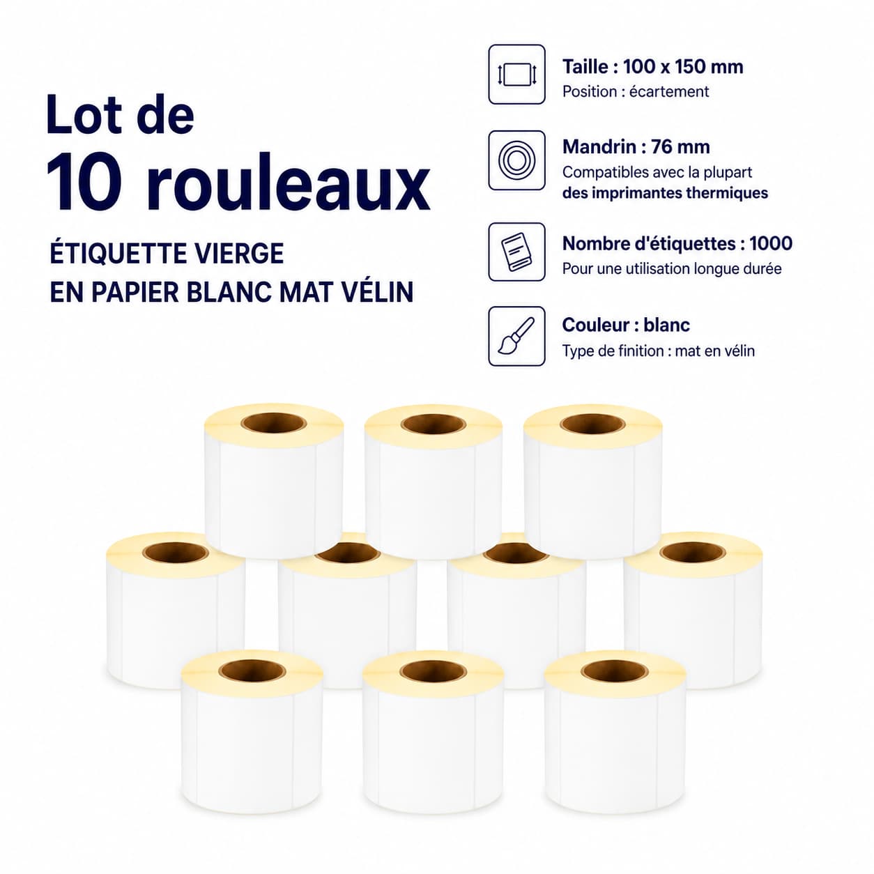 Lot de 10 bobines d'étiquettes vierges 100 × 150 mm, en papier blanc mat vélin, avec un mandrin de 76 mm